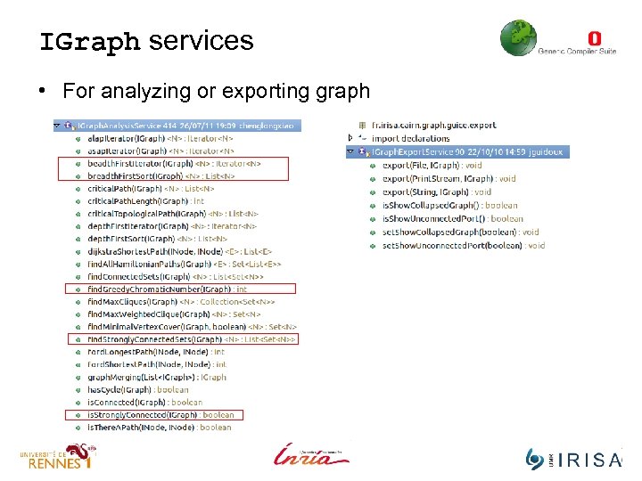IGraph services • For analyzing or exporting graph 