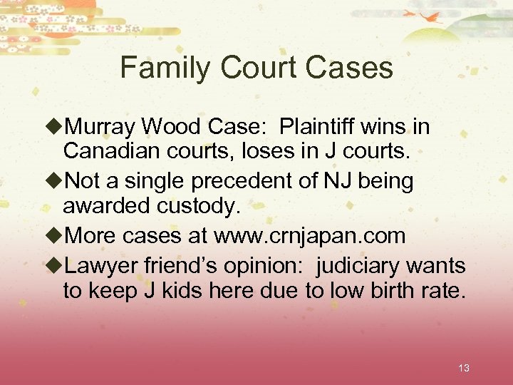 Family Court Cases u. Murray Wood Case: Plaintiff wins in Canadian courts, loses in