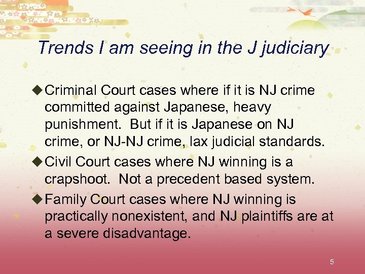 Trends I am seeing in the J judiciary u Criminal Court cases where if