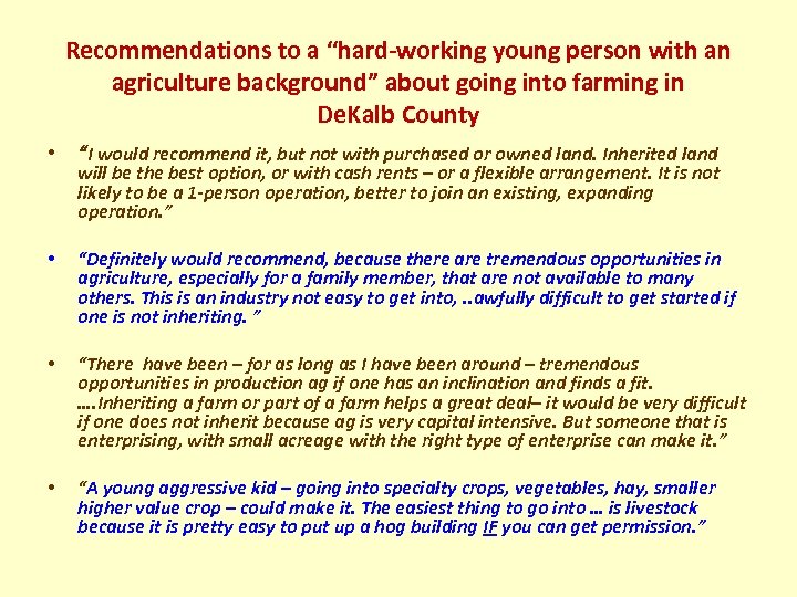 Recommendations to a “hard-working young person with an agriculture background” about going into farming