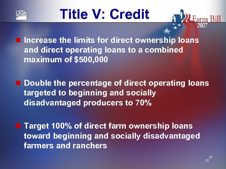 Title V: Credit n Increase the limits for direct ownership loans and direct operating