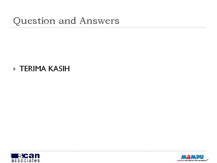 Question and Answers TERIMA KASIH 
