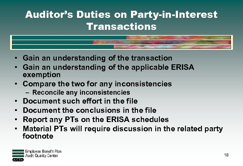 Auditor’s Duties on Party-in-Interest Transactions • Gain an understanding of the transaction • Gain