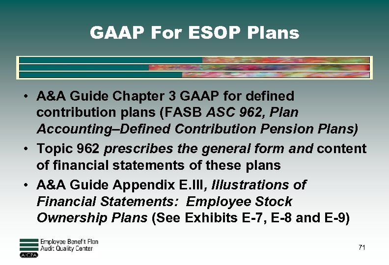 GAAP For ESOP Plans • A&A Guide Chapter 3 GAAP for defined contribution plans