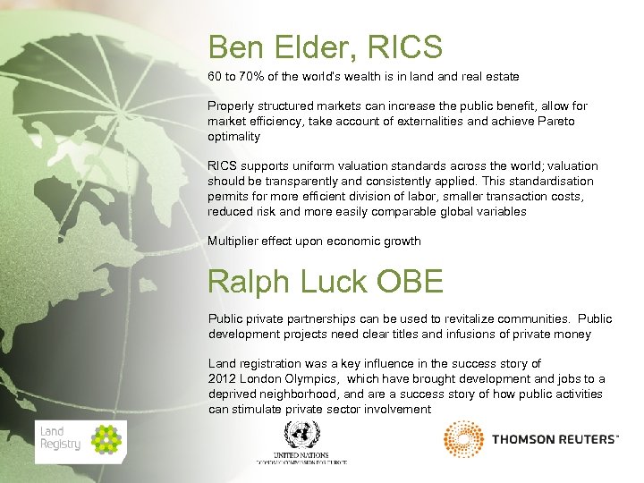 Ben Elder, RICS 60 to 70% of the world’s wealth is in land real