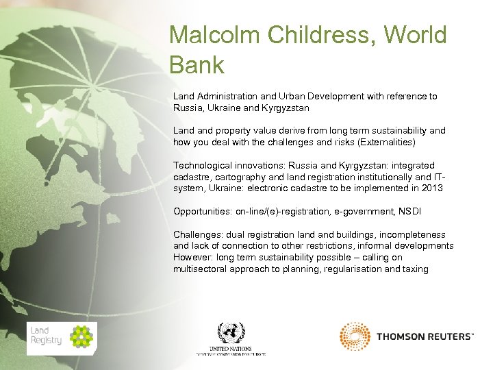 Malcolm Childress, World Bank Land Administration and Urban Development with reference to Russia, Ukraine