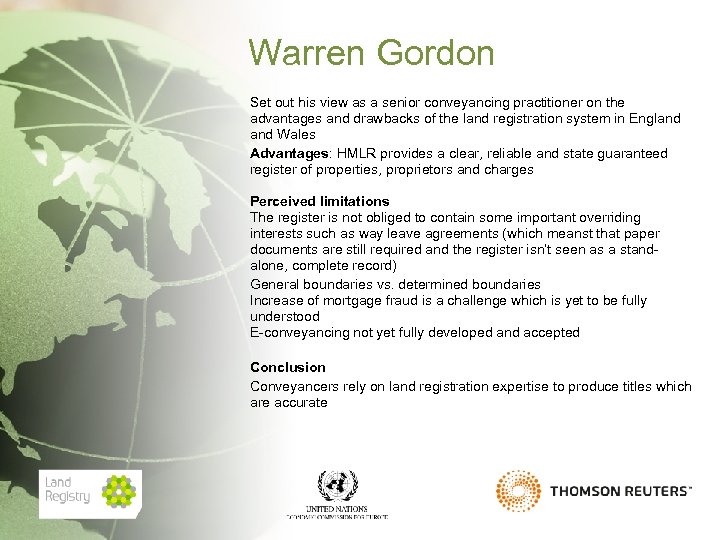 Warren Gordon Set out his view as a senior conveyancing practitioner on the advantages