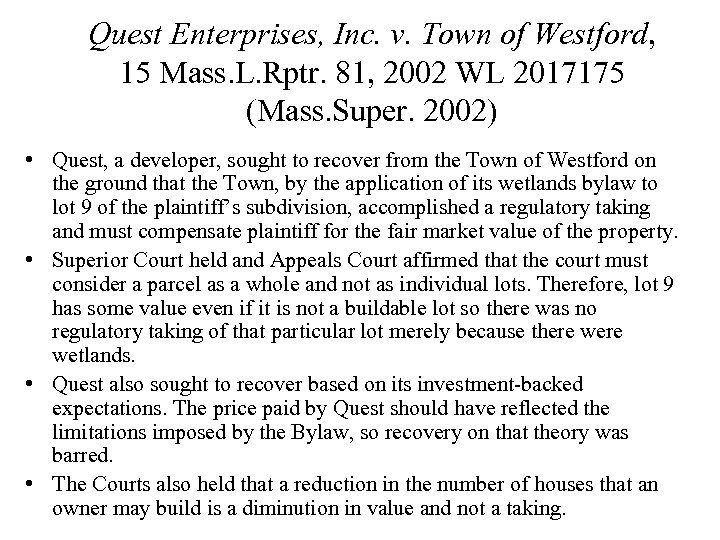 Quest Enterprises, Inc. v. Town of Westford, 15 Mass. L. Rptr. 81, 2002 WL