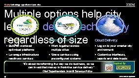 Deploy technology regardless of your size Multiple options help city leaders deploy technology regardless