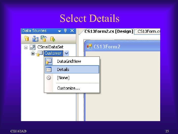 Select Details CIS 162 AD 25 