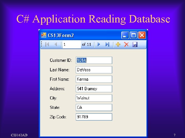 C# Application Reading Database CIS 162 AD 7 