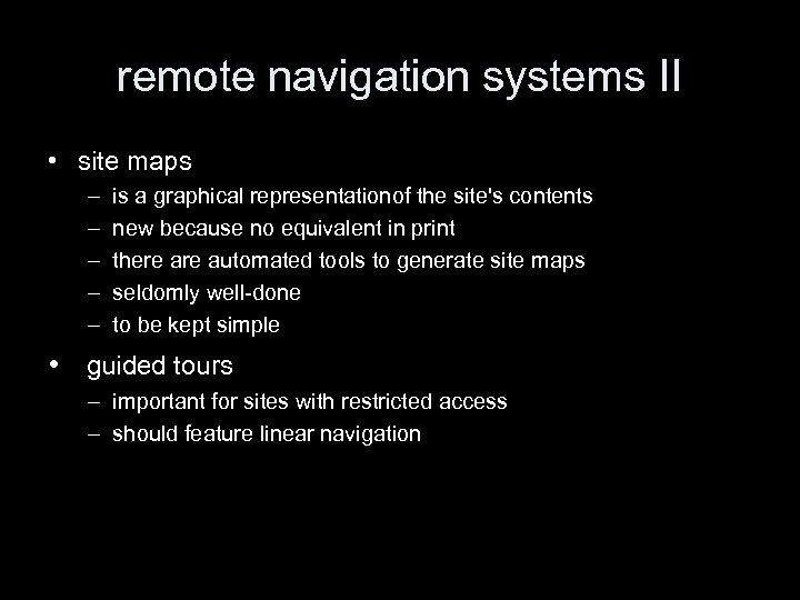 remote navigation systems II • site maps – – – is a graphical representationof