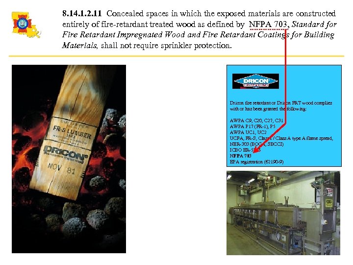 8. 14. 1. 2. 11 Concealed spaces in which the exposed materials are constructed