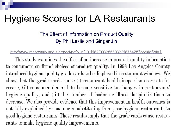 Hygiene Scores for LA Restaurants The Effect of Information on Product Quality By Phil