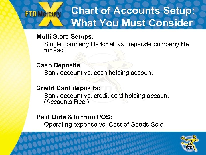 Chart of Accounts Setup: What You Must Consider Multi Store Setups: Single company file