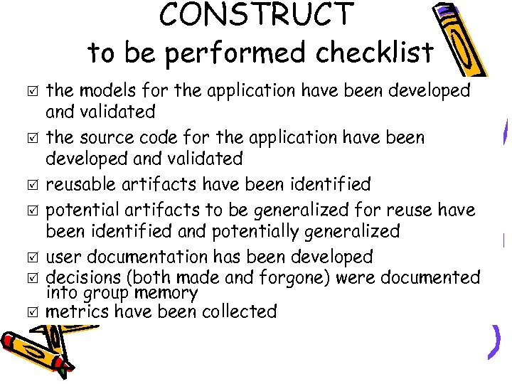 CONSTRUCT to be performed checklist R R R R the models for the application