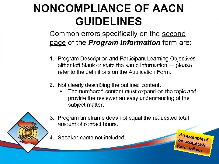 NONCOMPLIANCE OF AACN GUIDELINES Common errors specifically on the second page of the Program