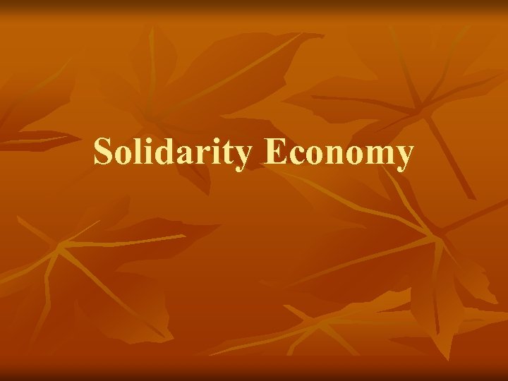 Solidarity Economy 