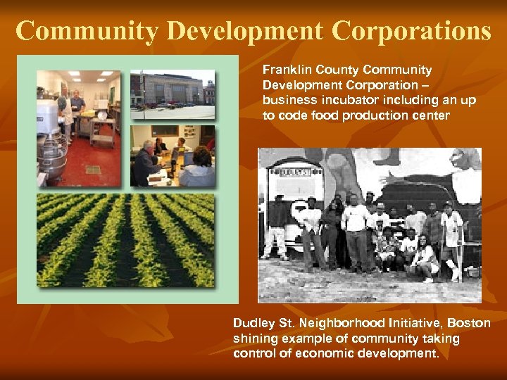 Community Development Corporations Franklin County Community Development Corporation – business incubator including an up