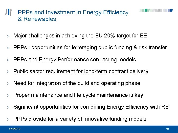 PPPs and Investment in Energy Efficiency & Renewables Major challenges in achieving the EU