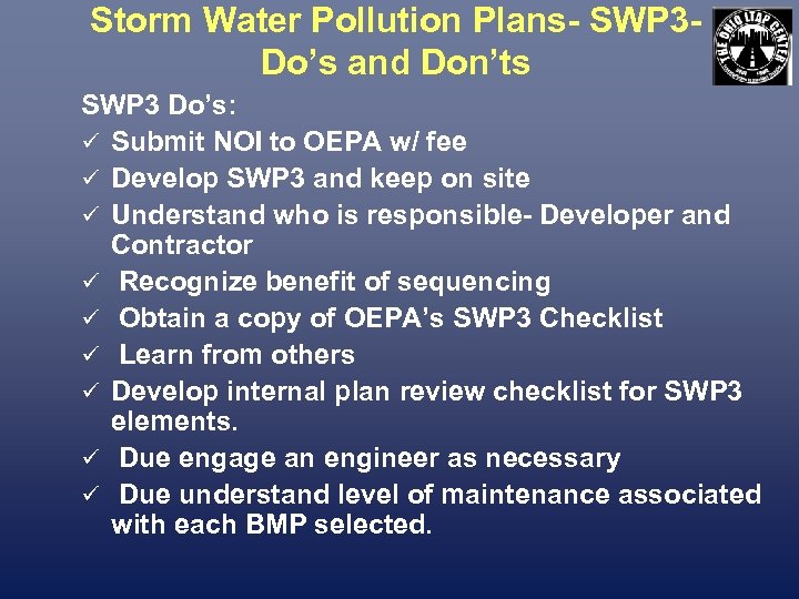 Storm Water Pollution Plans- SWP 3 Do’s and Don’ts SWP 3 Do’s: ü Submit