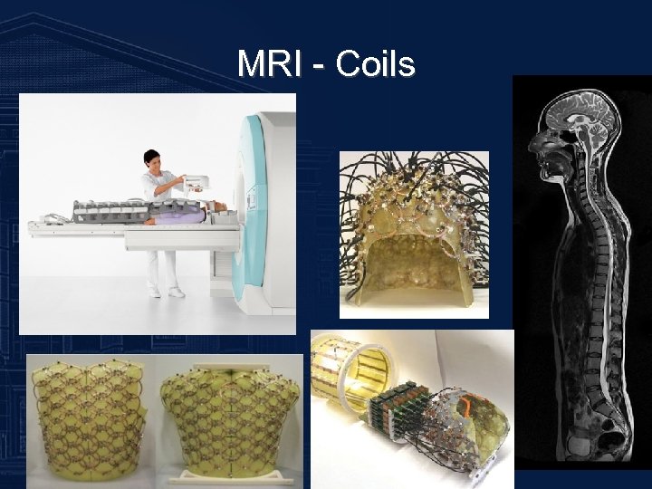 MRI - Coils 