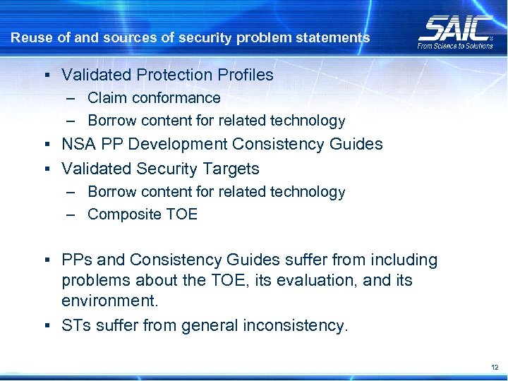Reuse of and sources of security problem statements § Validated Protection Profiles – Claim