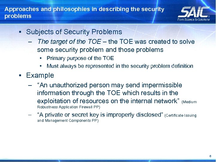 Approaches and philosophies in describing the security problems § Subjects of Security Problems –