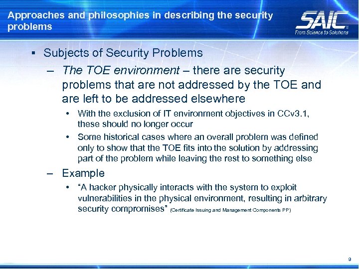 Approaches and philosophies in describing the security problems § Subjects of Security Problems –