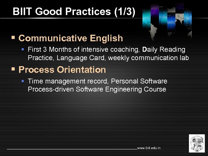 BIIT Good Practices (1/3) § Communicative English § First 3 Months of intensive coaching,