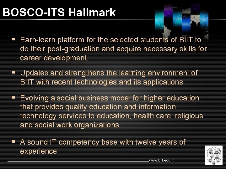 BOSCO-ITS Hallmark § Earn-learn platform for the selected students of BIIT to do their