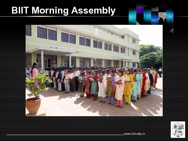 BIIT Morning Assembly www. biit. edu. in 