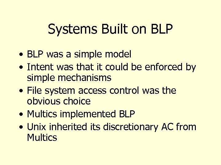 Systems Built on BLP • BLP was a simple model • Intent was that