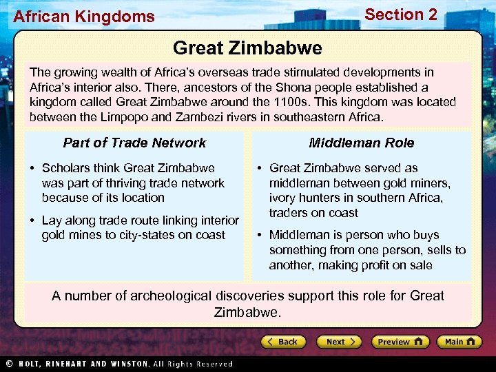 Section 2 African Kingdoms Great Zimbabwe The growing wealth of Africa’s overseas trade stimulated