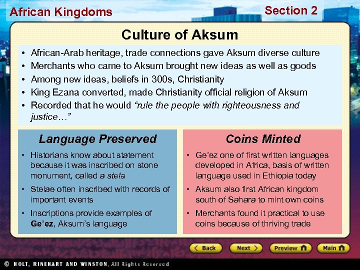 Section 2 African Kingdoms Culture of Aksum • • • African-Arab heritage, trade connections