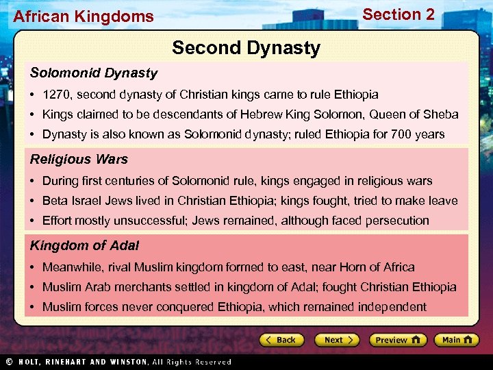 Section 2 African Kingdoms Second Dynasty Solomonid Dynasty • 1270, second dynasty of Christian