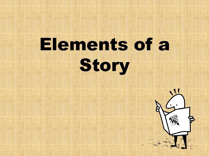 Elements of a Story 