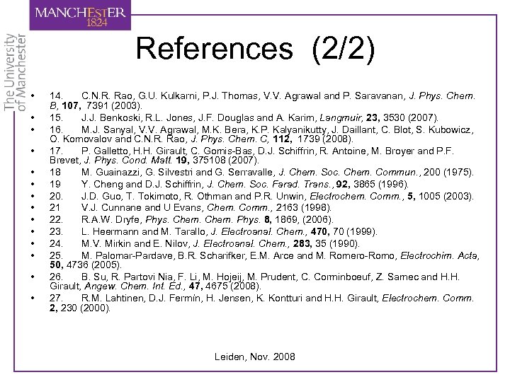 References (2/2) • • • • 14. C. N. R. Rao, G. U. Kulkarni,