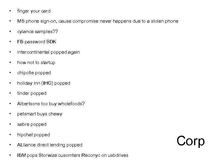  • finger your card • MS phone sign-on, cause compromise never happens due