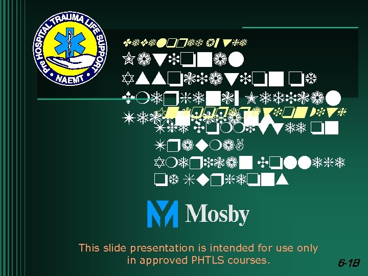 Developed by the National Association of Emergency Medical In cooperation with Technicians The Committee