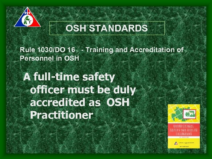 OSH STANDARDS Rule 1030/DO 16 - Training and Accreditation of Personnel in OSH A