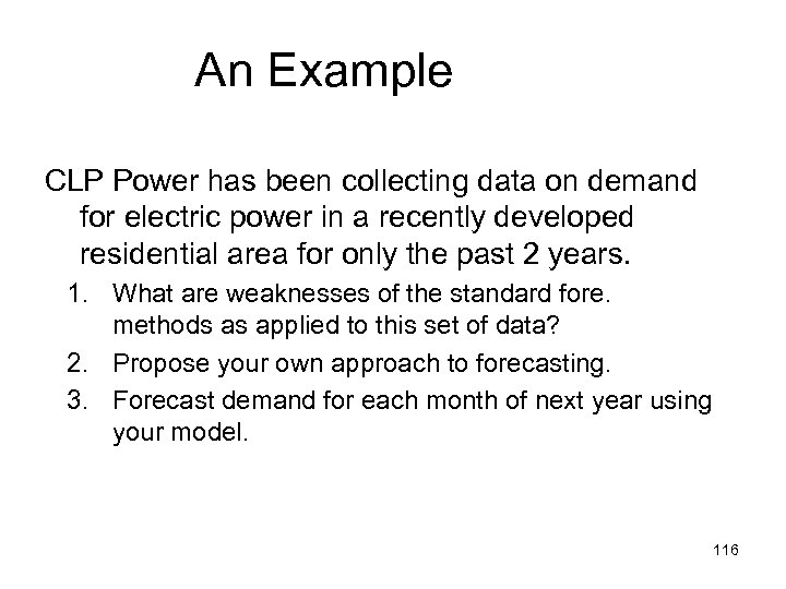 An Example CLP Power has been collecting data on demand for electric power in