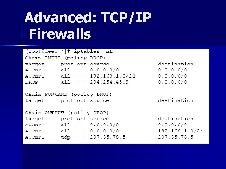 Advanced: TCP/IP Firewalls 