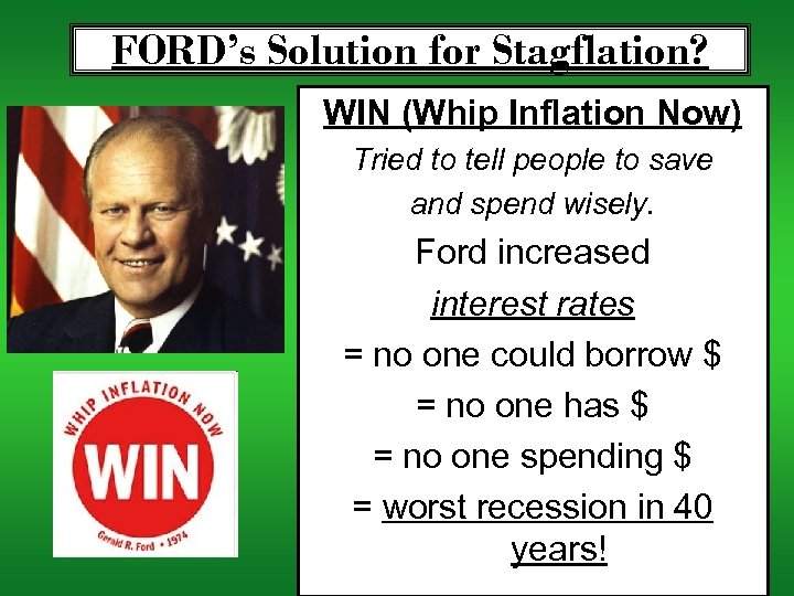 FORD’s Solution for Stagflation? WIN (Whip Inflation Now) Tried to tell people to save