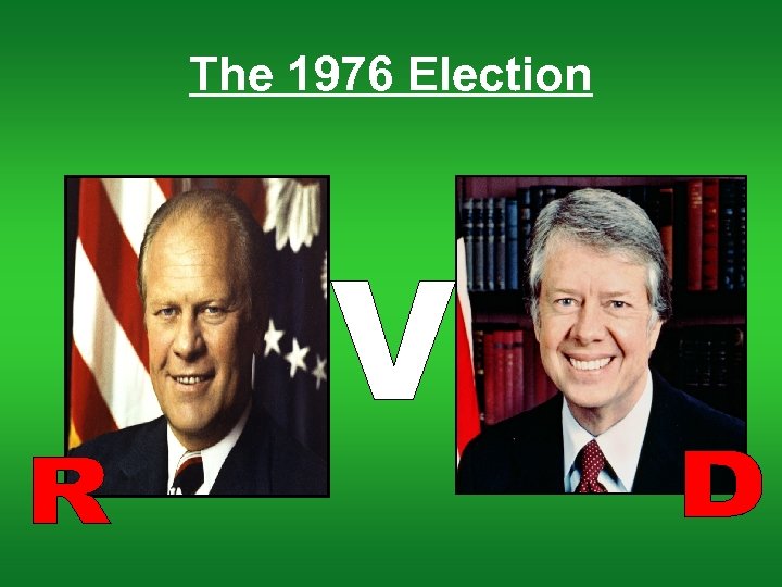 The 1976 Election 