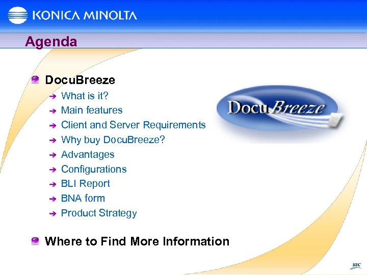 Agenda Docu. Breeze What is it? Main features Client and Server Requirements Why buy