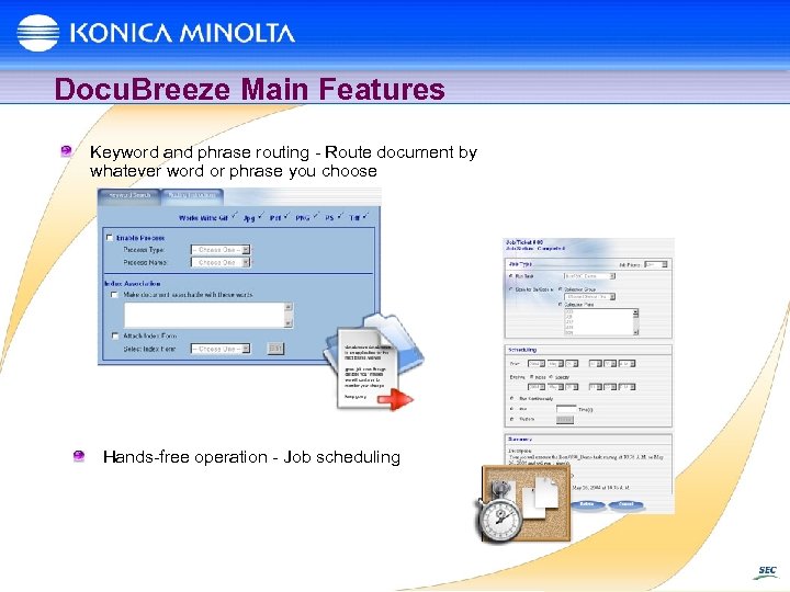 Docu. Breeze Main Features Keyword and phrase routing - Route document by whatever word