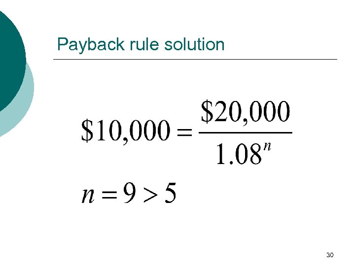 Payback rule solution 30 