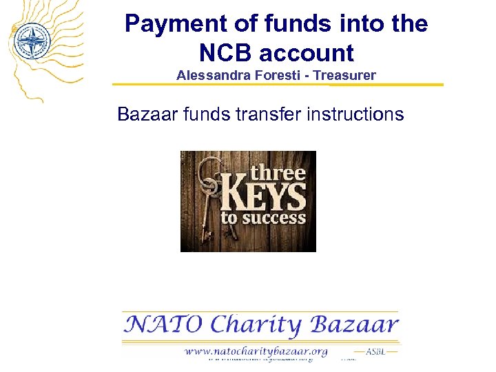 Payment of funds into the NCB account Alessandra Foresti - Treasurer Bazaar funds transfer