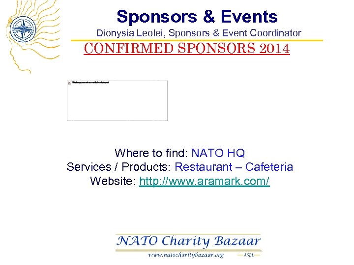 Sponsors & Events Dionysia Leolei, Sponsors & Event Coordinator CONFIRMED SPONSORS 2014 Where to